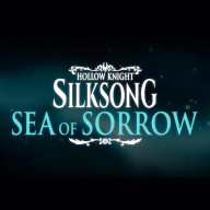 Hollow Knight: Silksong - Sea of Sorrow